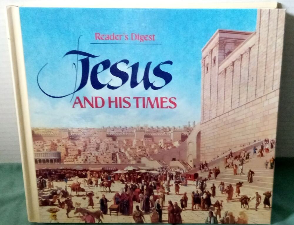 Jesus and His Times by Reader's Digest Editors (1987 Hardcover)